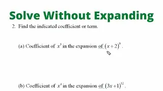 Find a Specific Term of a Binomial Expansion Without Expanding
