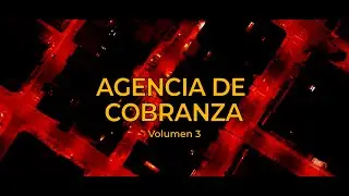 AGENCIA DE COBRANZA - VOLUMEN  3  -  4K
