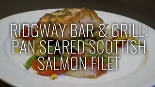 Ridgway Bar & Grill: Pan Seared Scottish Salmon Filet