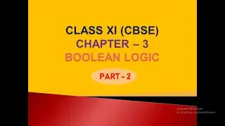 Boolean Logic Class 11 Computer Science | Evaluating expressions using Truth table