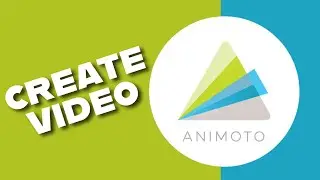 How to Create Video in Animoto 2025?