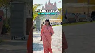 Why do traders move to DUBAI🫨😱
