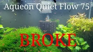 Aqueon Quiet 75 Broke