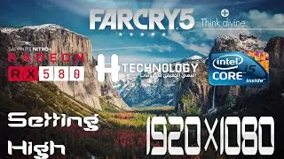 Far Cry 5 | RX 580 + I5 4570 | High Settings