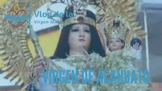 Virgen de Acahuato, Santiago Acahuato Mich. Méx. - Milagros y Anécdotas
