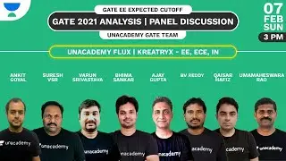 GATE 2021 Analysis | Electrical | Panel Discussion | GATE EE Expected Cutoff 2021 | Unacademy Team