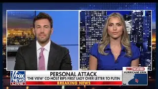 The View Co-Host Attacks First Lady Over Putin Letter | Fox News Live