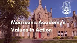 Morrison's Academy Values In Action