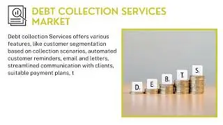 Debt Collection Services Market | Industry Data Analytics | IDA