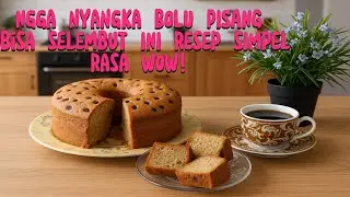 BOLU PISANG PANGGANG MOIST & LEMBUT #bolupisang #resepbolupisang #cooking  #bolupisangpanggang