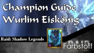 Raid: Shadow Legends - Champion Guide - Wurlim Eisk&ouml;nig