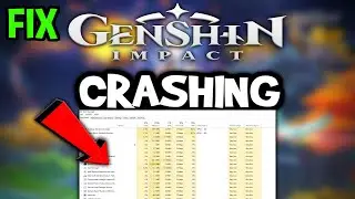 Genshin Impact &ndash; How to Fix Crashing, Lagging, Freezing &ndash; Complete Tutorial