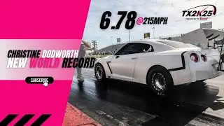 Christine Dodworth New World Record 6.78@215 mph Tx2k 2025