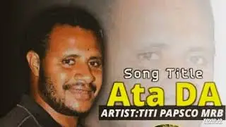 Ata DA(Tribute To Late Derrol Alu Timba) TiTi Papsco MRB