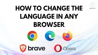 How to Change the Language in Any Browser | Brave, Opera, Firefox, Edge & Chrome Tutorial