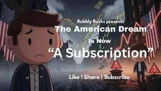 The American Dream Is Now A Subscription | Bubbly Bucks | U.S.A Subscription Economy Explained 🇺🇸