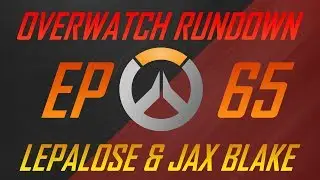 Overwatch Rundown Ep.65 - Nexus Cup 2017 Annual Finals