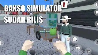 yey baso simulator rilis nanti kita mainin. (liat liat map doang)