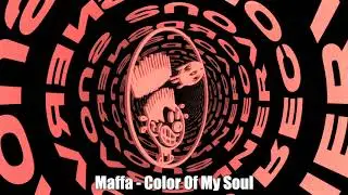Maffa&nbsp;- Color Of My Soul