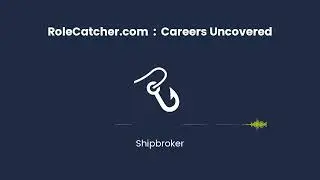 Shipbroker : Careers Uncovered