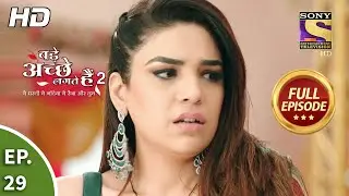Bade Achhe Lagte Hain 2 - Ep 29 - Full Episode - Priya's Wedding Comes To An End - 7th Oct, 2021