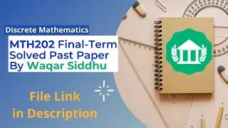 MTH202 Final Term Solved MCQs and Subjective by Waqar Siddhu & Moaaz Past Papers Solution | VU NET