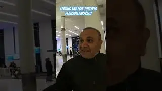 Leaving LAX for Toronto! | LAX Highlights & Toronto Travel Vlog 🌨️|  Dhaval Sheth
