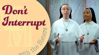 Manners Monday | 9 | Don't Interrupt
