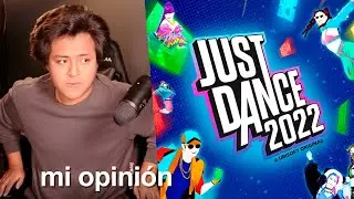 mi opini&oacute;n de JUST DANCE 2022