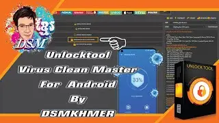 Unlocktool Virus Clean Master For  Android 1000000% By DSMKHMER