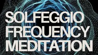 Solfeggio Frequency Meditation 🌈 Restore Energy & Inner Peace