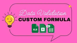 Custom Formula for Data Validation in Excel