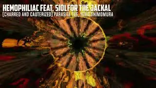 Hemophiliac feat. Siolfor the Jackal  - Charred and Cauterized - Parasite Eve arrangement