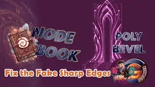 Node Book PolyBevel -- How to fix your sharpness