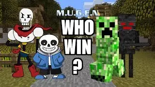 Sans and Papyrus VS Creeper & Wither Skeleton [Undertale X Minecraft]【MUGEN BATTLE】
