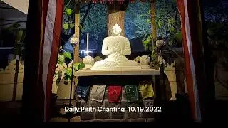 Daily Pirith Chanting - 10.19.2022