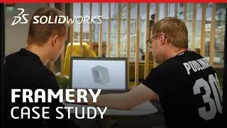 FRAMERY Case Study - SOLIDWORKS