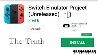 New Switch Emulator Project (Unreleased) All Fred B Emulators The Truth :D