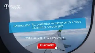 Overcome Turbulence Anxiety with These Calming Strategies