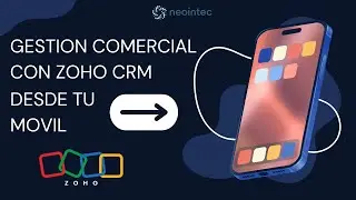 C&oacute;mo usar Zoho CRM desde el m&oacute;vil para seguimiento comercial