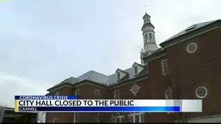 Carmel City Hall closed to public