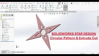 SolidWorks Star Design Tutorial | SolidWorks Practice Model | Step-by-Step