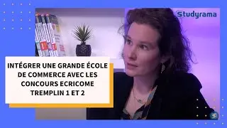 Intégrer une Grande École de Commerce avec les concours ECRICOME TREMPLIN 1 ET 2