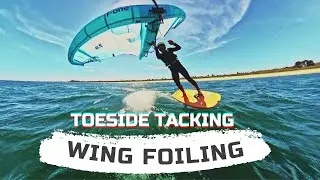Wing Foil Toeside Tacking