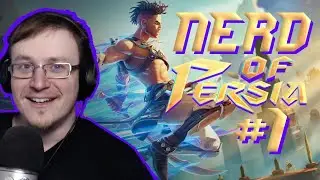 Nerd of Persia - Prince of Persia: The Lost Crown #1 /  !insta !podcast !discord !spotify