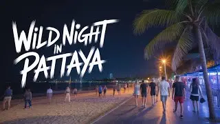 Living 6 Years in Thailand: Pattaya Night Life Reality