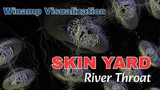 SKIN YARD - River Throat (1991) :: Winamp Visualization