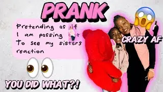 PRANK 01: PRETENDING TO PASS OUT TO SEE MY SISTERS REACTION 
