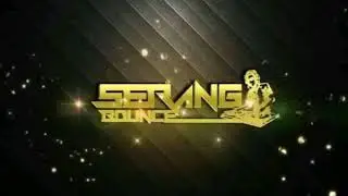 SSB - SERANG BOUNCE ORIGINAL MIX 2019 [SANTA SB x IJAR SYAHPUTRA ]