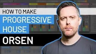 How to Make Progressive House like Orsen *Free Project Download*